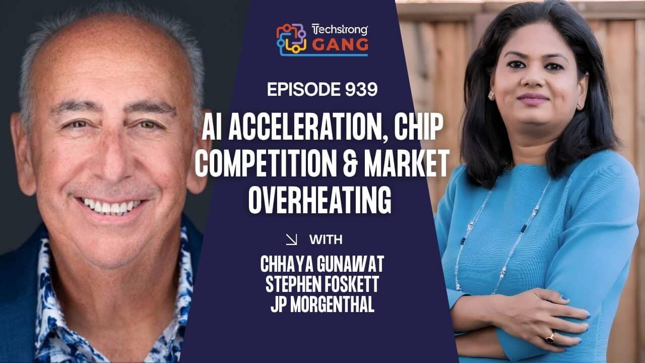 AI Acceleration, Chip Competition & Market Overheating | TSG Ep. 939